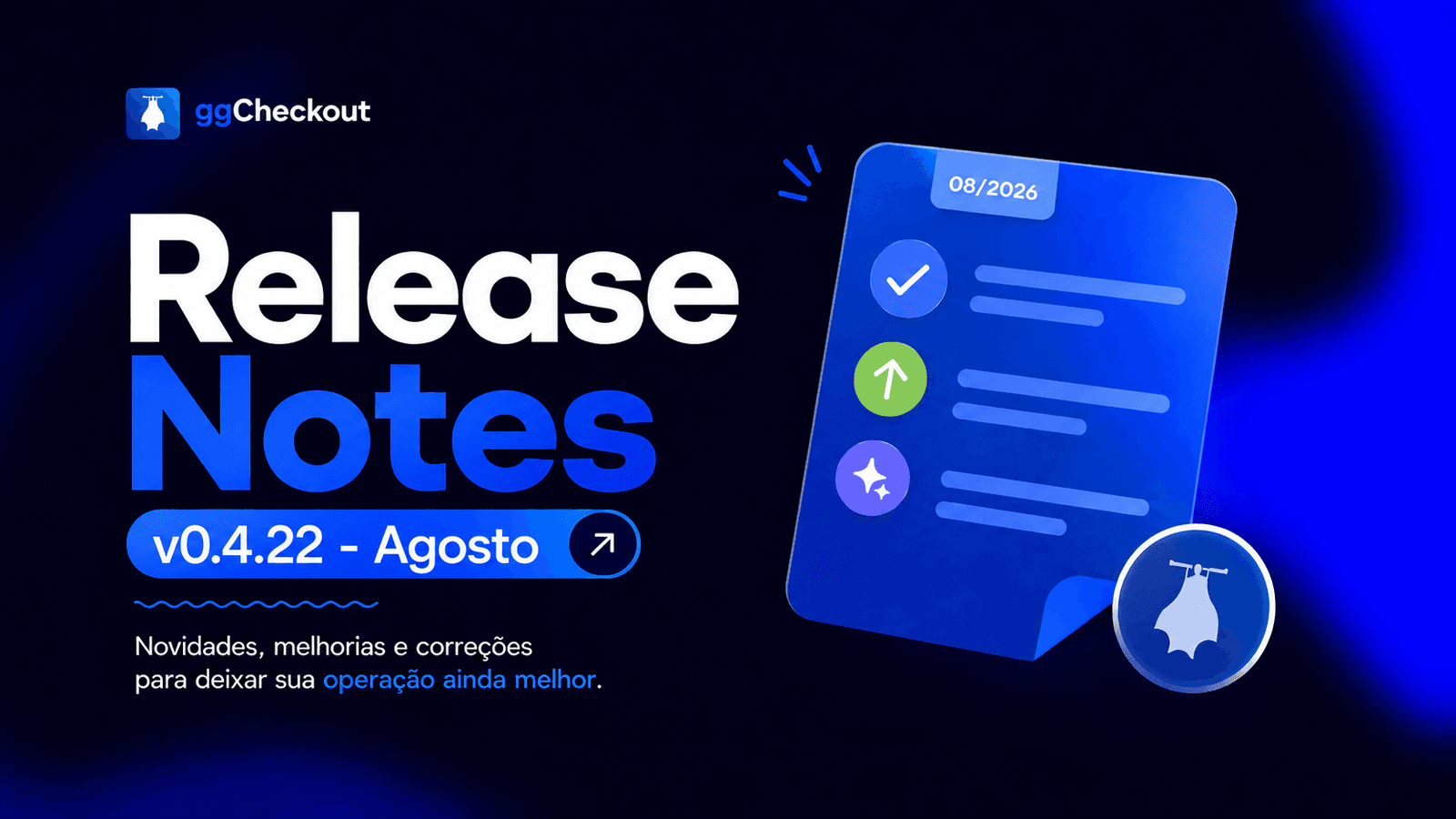 📋 Release Notes v0.4.22 — Agosto